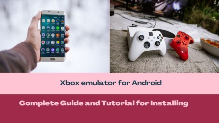 5 Top Xbox Emulators for Android